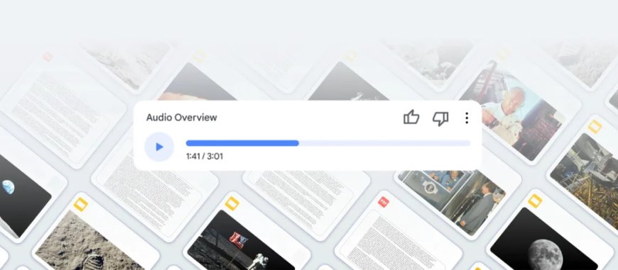 Google NotebookLM加入Audio Overview,將用戶筆記變成Podcast